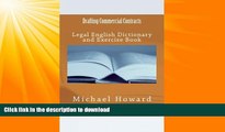 READ BOOK  Drafting Commercial Contracts: Legal English Dictionary and Exercise Book (Legal