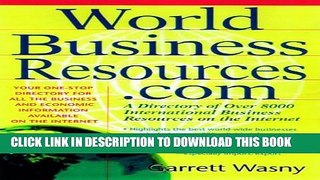 [PDF] World Business Resources.com: A Directory of 8,000 International Business Resources on the