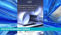 FAVORIT BOOK Cost Estimating and Contract Pricing: Tools, Techniques and Best Practices READ NOW