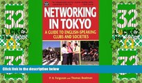 Deals in Books  Networking in Tokyo: A Guide to English Speaking Clubs and Societies  Premium