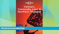 READ NOW  Lonely Planet Vietnam, Cambodia, Laos   Northern Thailand (Travel Guide)  Premium Ebooks
