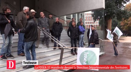 Toulouse : la FDSEA 31 manifeste devant la Direction Départementale des Territoires