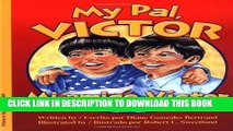 [PDF] My Pal Victor: Mi Amigo, Victor (English and Spanish Edition) Popular Online