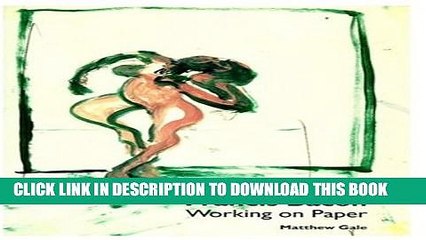 [Read PDF] Francis Bacon: Working on Paper Ebook Free