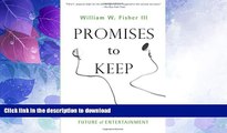 READ  Promises to Keep: Technology, Law, and the Future of Entertainment (Stanford Law Books)