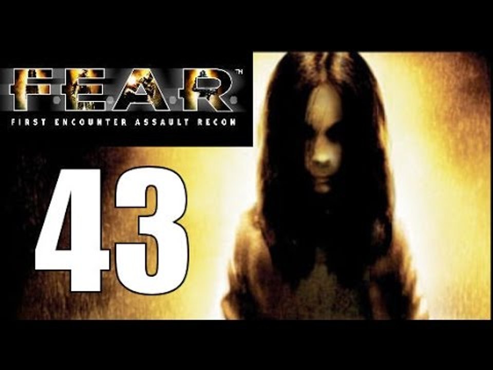 F.E.A.R. - 43: Stuck In A Blood Bath... Eww...