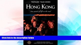 READ FULL  Travelers  Tales Hong Kong  READ Ebook Full Ebook