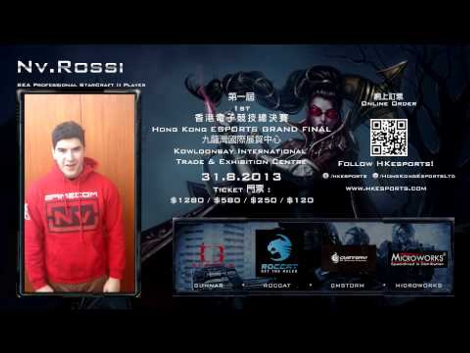 8月31日第一屆香港電子競技總決賽 - NvRossi 約定你