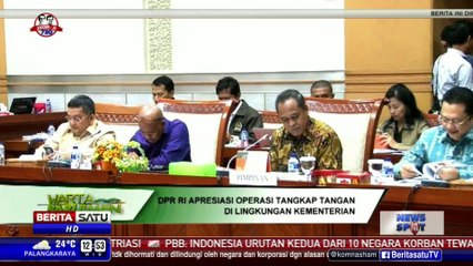 DPR Apresiasi Operasi Tangkap Tangan di Lingkungan Kementerian