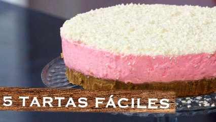 5 tartas fáciles SIN HORNO - Ideas rápidas