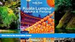 Must Have  Lonely Planet Kuala Lumpur, Melaka   Penang (Travel Guide) by Lonely Planet