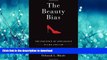 FAVORIT BOOK The Beauty Bias: The Injustice of Appearance in Life and Law READ EBOOK