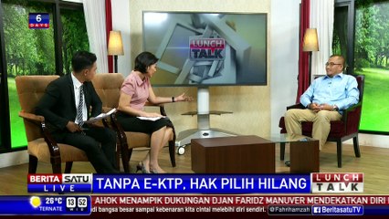 Lunch Talk: Tanpa e-KTP, Hak Pilih Hilang #2