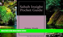 Must Have  Sabah Insight Pocket Guide  READ Ebook Full Ebook