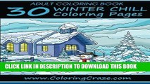 [PDF] Adult Coloring Book: 30 Winter Chill Coloring Pages, Coloring Books For Adults Series By