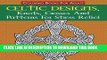 [PDF] Coloring Book for Adults: Celtic Designs, Knots, Crosses And Patterns For Stress Relief Full