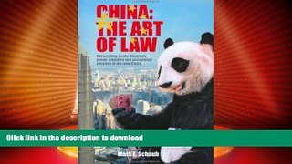 FAVORITE BOOK  China: The Art of Law: Chronicling Deals, Disasters, Greed, Stupidity, and