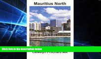 READ FULL  Mauritius North: Port Louis, Pamplemousses and Riviere du Rempart (Photo Albums)