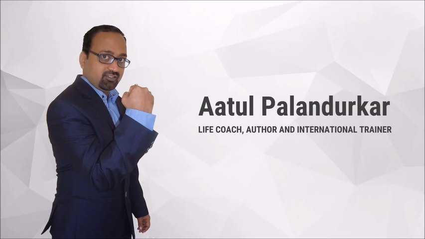 Aatul Palandurkar - Life Coach, Author and International Trainer
