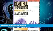 GET PDF  Rightful Termination: Defensive Strategies for Hiring and firing in the Lawsuit-Happy 90