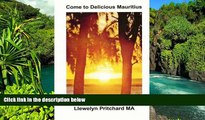 READ FULL  Come to Delicious Mauritius: Relax and unwind (Album Fotografici) (Volume 19) (Italian