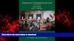 FAVORIT BOOK American Constitutional Law, Volume Two: Constitutional Rights: Civil Rights and