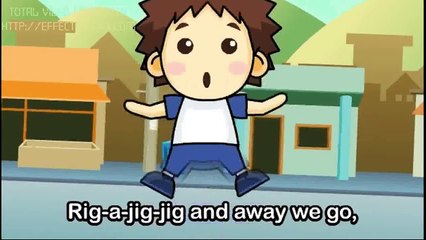 Kids Song, Rig a Jig Jig raquo