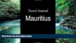 Big Deals  Travel Journal Mauritius  Best Seller Books Most Wanted