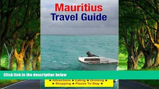 Must Have PDF  Mauritius Travel Guide - Attractions, Eating, Drinking, Shopping   Places To Stay