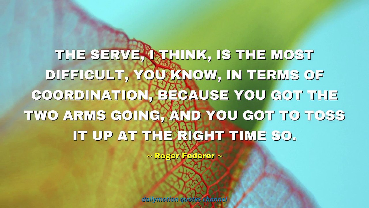 Roger Federer Quotes #3