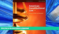 FAVORIT BOOK American Constitutional Law: Sources of Power and Restraint, Volume I READ EBOOK
