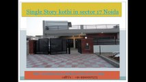 Single Story kothi in sector 17 Noida