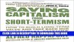 [PDF] Saving Capitalism From Short-Termism: How to Build Long-Term Value and Take Back Our