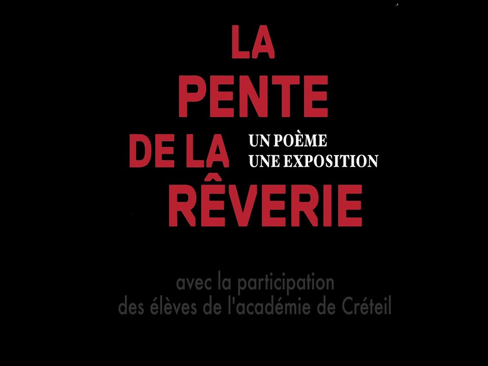 Teaser [#Horizon] | « La Pente de la rêverie », une exposition autour du poème de Victor Hugo