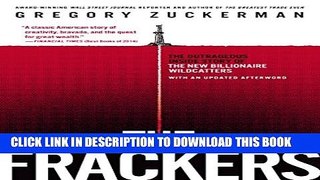 [PDF] The Frackers: The Outrageous Inside Story of the New Billionaire Wildcatters Popular Colection