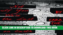 [PDF] Not If You Were the Last Vampire on Earth Full Collection