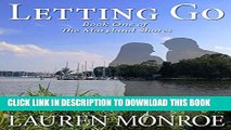 [EBOOK] DOWNLOAD Letting Go: Book One of The Maryland Shores: The Maryland Shores GET NOW