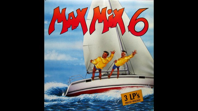 MAX MIX 6 ,1988 ,Tony Peret y Jose Mª Castells