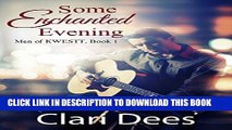 [EBOOK] DOWNLOAD Some Enchanted Evening: Christian Contemporary Romance (Men of KWESTT Book 1) PDF