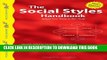 [PDF] The Social Styles Handbook, Revised Edition: Adapt Your Style to Win Trust (Wilson Learning