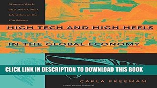 [PDF] High Tech and High Heels in the Global Economy: Women, Work, and Pink-Collar Identities in