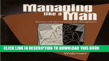 [PDF] Managing Like a Man: Women and Men in Corporate Management Popular Collection[PDF] Managing