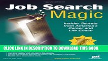 [Read PDF] Job Search Magic: Insider Secrets from America s Career And Life Coach Download Free
