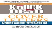 [Read PDF] Knock  em Dead Cover Letters: Cover letter samples and strategies you need to get the