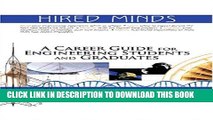 [Read PDF] Hired Minds: A Career Guide for Engineering Students and Graduates (Library of Flight)