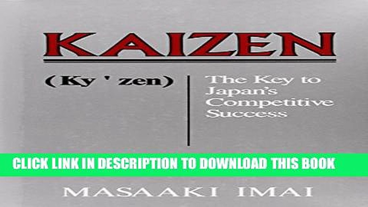 [Read PDF] Kaizen: The Key To Japan s Competitive Success Download Free