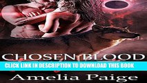 [PDF] Romance: Chosen Blood - Book 3 Transformation (Werewolf Alpha Male Shifter Romance) Full