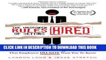 [Read PDF] The Unspoken Rules of Getting Hired: 107 Job Hunting Secrets That Employers Do Not Want