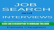 [Read PDF] Job Search and Interviews: Tips from a headhunter on what really works Ebook Online