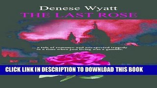 [PDF] The Last Rose Popular Colection